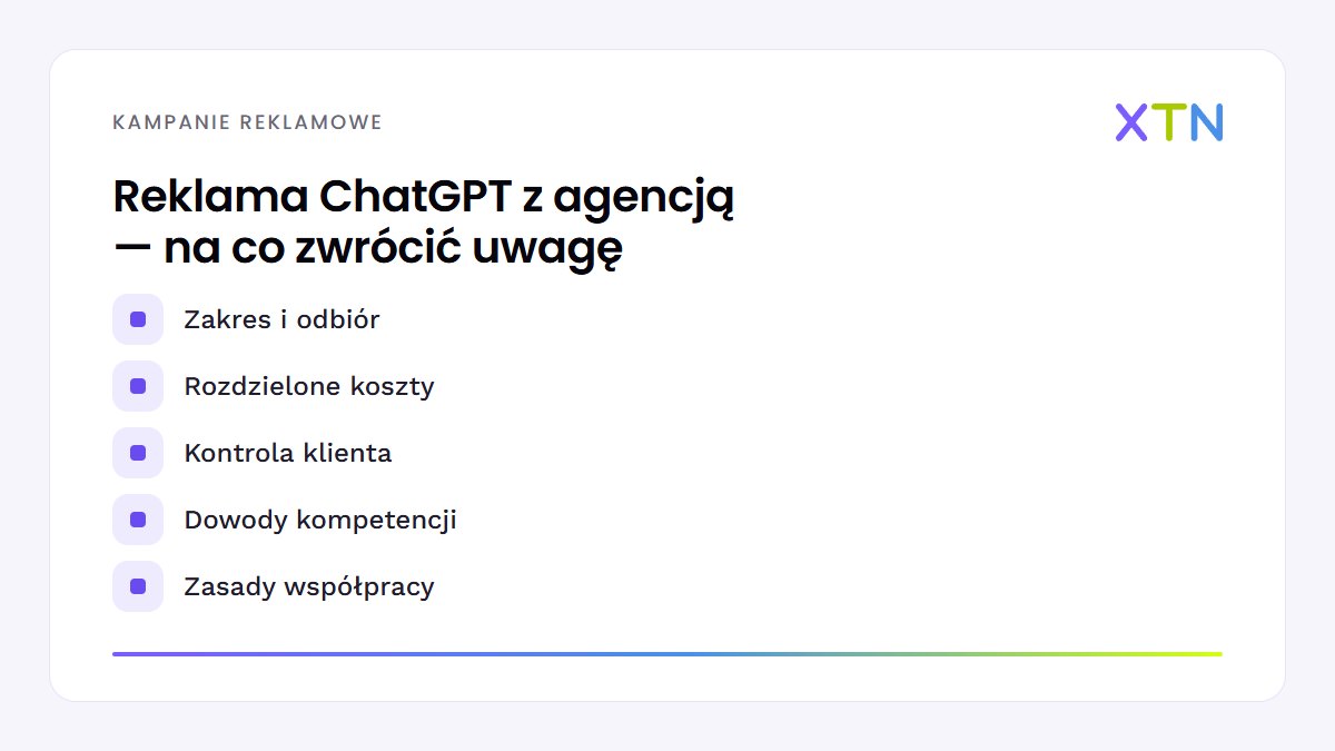Schemat z najważniejszymi punktami artykułu „Reklama ChatGPT z agencją: jak wybrać wykonawcę i porównać oferty”: zakres i odbiór, rozdzielone koszty, kontrola klienta, dowody kompetencji, zasady współpracy