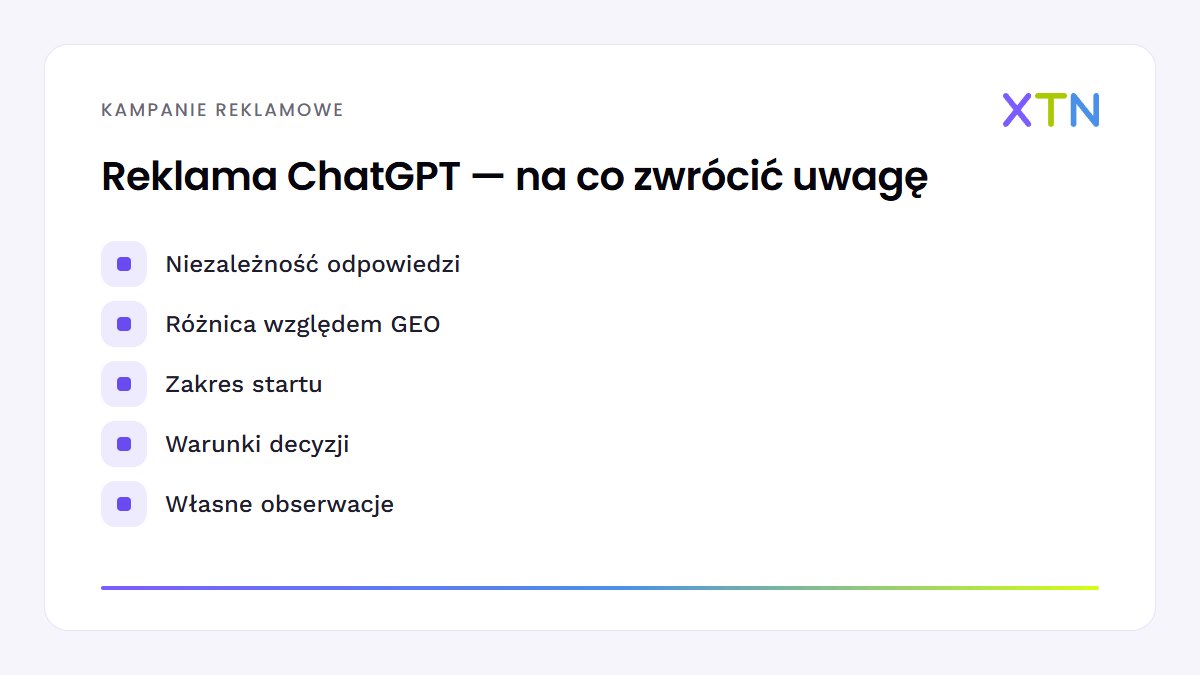 Schemat z najważniejszymi punktami artykułu „Reklama ChatGPT: nowy kanał reklamowy i pierwszy plan dla firmy”: niezależność odpowiedzi, różnica względem geo, zakres startu, warunki decyzji, własne obserwacje